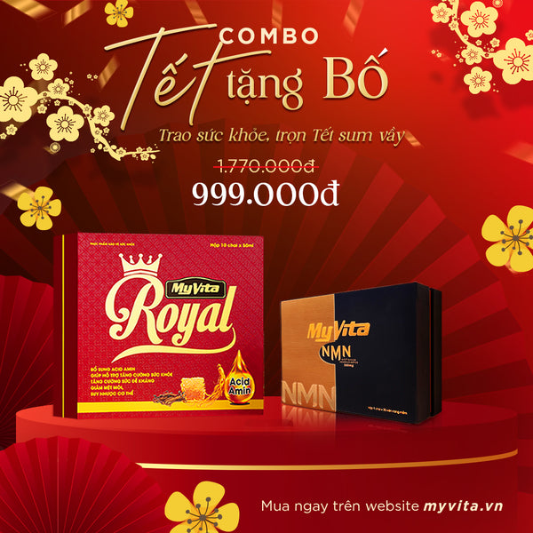 COMBO TẾT TẶNG BỐ: Trao sức khoẻ, trọn Tết sum vầy (MyVita Royal & MyVita NMN)