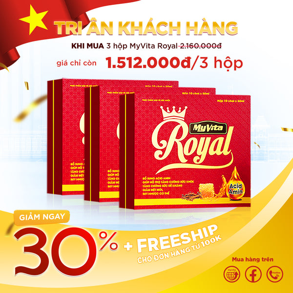 Phục hồi sức khoẻ - Mua 3 Hộp MyVita Royal - GIẢM 30%
